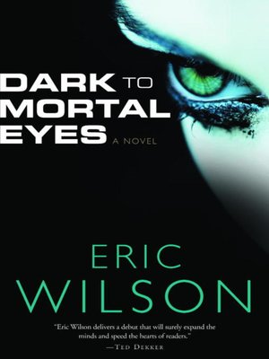 cover image of Dark to Mortal Eyes